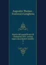 Storia del pontificato di Clemente XIV: scritta sopra documenti inediti . 3 - Augustin Theiner