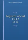 Registro oficial. 11-12 - Santa Fe Argentina Province