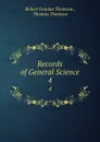 Records of General Science. 4 - Robert Dundas Thomson