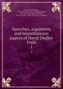 Speeches, arguments and miscellaneous papers of David Dudley Field. 1 - David Dudley Field