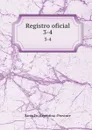 Registro oficial. 3-4 - Santa Fe Argentina Province