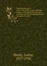 Southern literature from 1579-1895; a comprehensive review, with copious extracts and criticisms for the use of schools and the general reader - Louise Manly