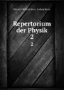 Repertorium der Physik. 2 - Heinrich Wilhelm Dove