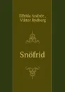 Snofrid - Elfrida Andrée