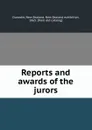 Reports and awards of the jurors - New Zealand. New Zealand exhibition Dunedin