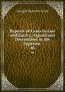 Reports of Cases in Law and Equity, Argued and Determined in the Supreme . 46 - Georgia Supreme Court