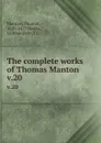 The complete works of Thomas Manton. v.20 - Thomas Manton