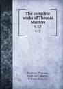 The complete works of Thomas Manton. v.15 - Thomas Manton