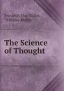 The Science of Thought - Müller Friedrich Max