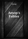 Aesop.s Fables - Aesop