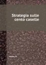 Strategia sulle cento caselle - J.F. Moser