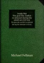 Inside War. The guerrilla conflict in missouri during the american civil war - M. Fellman