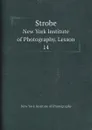 Strobe. New York Institute of Photography. Lesson 14 - New York Institute of Photography