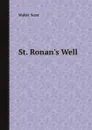 St. Ronan.s Well - S. Walter