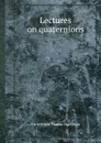 Lectures on quaternions - W.R. Hamilton