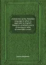 A Dictionary of the Hawaiian language, to which is appended an English-Hawaiian vocabulary and a chronological table of remarkable events - L. Andrews