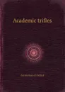 Academic trifles - Gentleman of Oxford