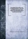 Proceedings of the M .three dots in triangular formation W .three dots in triangular formation Grand lodge of Free and accepted masons of the state of California at its annual communication - Grand Lodge of California