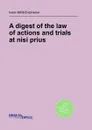 A digest of the law of actions and trials at nisi prius - I. Espinasse