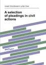 A selection of pleadings in civil actions - J. Story, B.L. Oliver