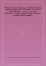 Relacion de las exequias, que la Real Academia Espanola celebro por... Don Mercurio Antonio Lopez Pacheco... dedica a... su actual Director... D. Pedro Gonzalez Obispo electo de la Puebla de los Angeles... - M.E. Moyano, B.A. Terriz, A.V. Padro