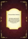 Statements respecting the East-India college, with an appeal to facts, in refutation of the charges lately brought against it, in the Court of proprietors - T.R. Malthus