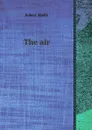 The air - R. Mudie