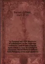 An Enquiry into the Meafures of submission to the supream authority: And of the Grounds upon which it may be Lawful or necessary for Subjects to defend their Religion, Lives and Liberties - B. Gilbert