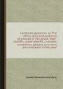 Conductor generalis, or, The office, duty and authority of justices of the peace, high-sheriffs, under-sheriffs, coroners, constables, gaolers, jury-men, and overseers of the poor - R. Burn, J. Parker