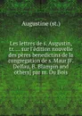 Les lettres de s. Augustin - Augustine