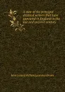 A view of the principal deistical writers that have appeared in England in the last and present century - J. Leland, W.L. Brown