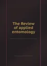 The Review of applied entomology - C.A.B. International