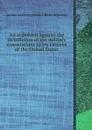 An argument against the jurisdiction of the military commissions to try citizens of the United States - J. Gordon, W.A. Bowles