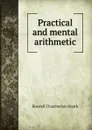 Practical and mental arithmetic - R.C. Smith