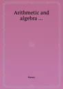 Arithmetic and algebra ... - Parker