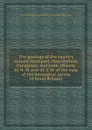 The geology of the country around Stockport, Macclesfield, Congleton, and Leek. (Sheets 81 N. W. and 81 S. W. of the map of the Geological survey of ) - H. Edward, R. Etheridge, A.H. Green