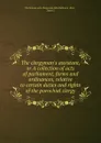 The clergyman.s assistant, or A collection of acts of parliament, forms and ordinances, relative to certain duties and rights of the parochial clergy - J. Robinson