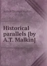 Historical parallels - A.T. Malkin