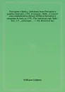 Porcupine.s Works: Selections from Porcupine.s gazette (from July, 1799, to January, 1800) A concise and comprehensive history of Prince Suworrow.s campaign in Italy, in 1799 - W. Cobbett