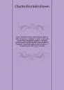 And 6 bound in brown cloth, brown leather label on spines, stamped in gold v. 2 bound in red cloth, stamped in gold v. 3 bound in drab paper boards, purple cloth shelfback, fragment of printed paper label on spine v. 7 - C.B. Brown