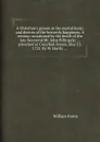 A Christian.s groans in the mortal body; and desires of the heavenly happiness. A sermon occasioned by the death of the late Reverend Mr. John Billingsly; preached at Crutched-Fryers, May 13. 1722 - W. Harris