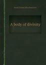 A body of divinity - Ussher James, John Downame