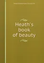 Heath.s book of beauty - Marguerite Blessington