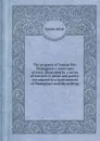 The progress of human life: Shakspeare.s seven ages of man; illustrated by a series of extracts in prose and poetry. Introduced by a brief memoir of Shakspeare and his writings - Evans John