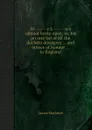 M-------c L-------n.s cabinet broke open; or, his private list of all the duchess dowagers and misses of honour in England - James Maclaine