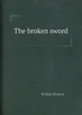 The broken sword - William Dimond