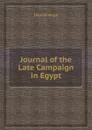 Journal of the Late Campaign in Egypt - Thomas Walsh