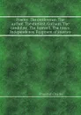 Poems: The conference. The author. The duellist. Gotham. The candidate. The farewell. The times. Independence. Fragment of journey - Churchill Charles