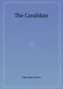 The Candidate - Churchill Charles