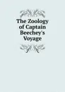 The Zoology of Captain Beechey.s Voyage - S.J. Richardson